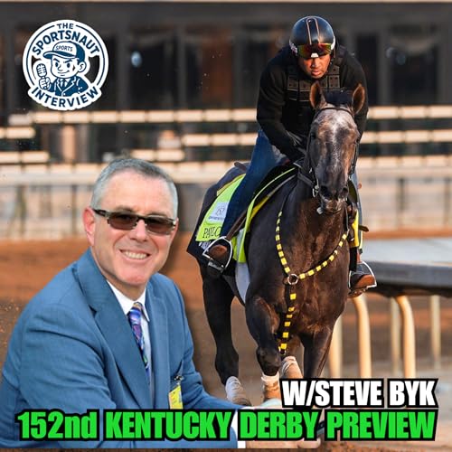 152nd Kentucky Derby Betting Guide: Steve Byk's Expert Picks and Analysis