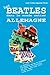 Produktbild Les Beatles dans le monde entier: Allemagne: Discographie éditée en Allemagne Par Odeon, Hörzu Electrola, Polydor, Apple (1961-1972). Guide couleur.