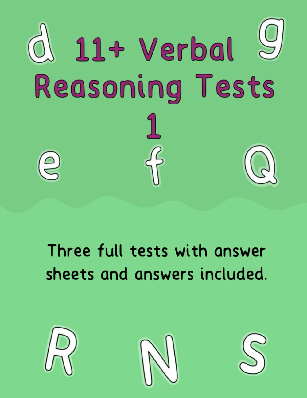 11+ Verbal Reasoning Test Papers 1: 3 full tests with answer sheets and answers (Packs of 3 full verbal reasoning tests)