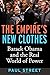 Empire's New Clothes: Barack Obama in the Real World of Power