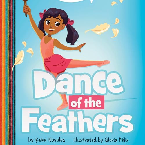 Dance of the Feathers by Keka Novales, Gloria Felix - illustrator episode artwork