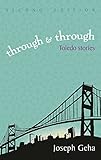 Through and Through: Toledo Stories (Arab American Writing)