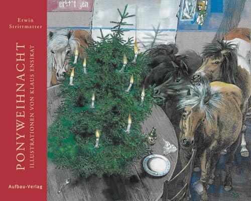 Ponyweihnacht: Mit Illustrationen von Klaus Ensikat