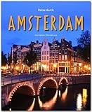  Reise durch Amsterdam: Ein Bildband mit über 190 Bildern auf 140 Seiten - STÜRTZ Verlag: Ein Bildband mit über 200 Bildern