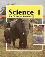 Science 1 for Christian Schools 0890844275 Book Cover