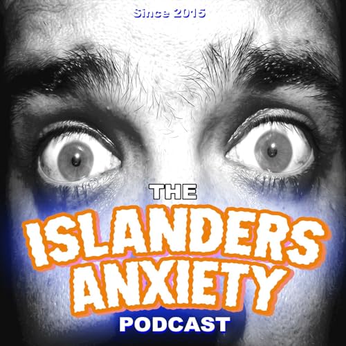 Islanders Anxiety - Episode 367 - Little Bit of Everything Podcast By  cover art