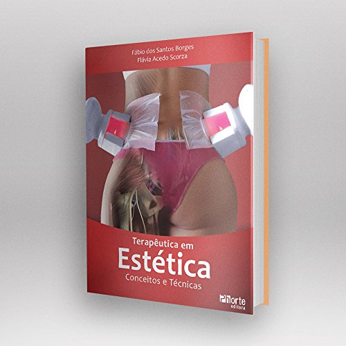 Terapêutica em Estética. Conceitos e Técnicas