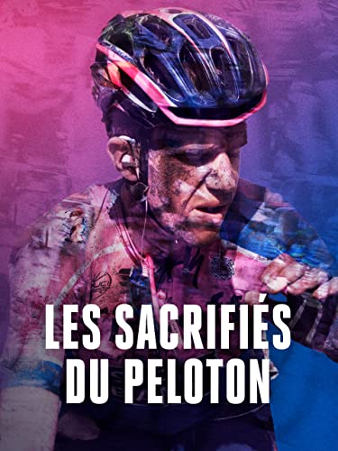 Les sacrifiés du peloton