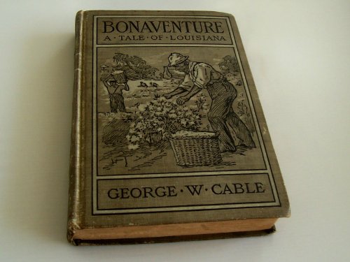 Bonaventure: a Tale of Louisiana B0084O1UNK Book Cover