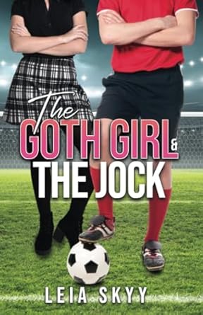 Amazon.com: The Goth Girl and the Jock: A Sweet Young Adult Fake Dating