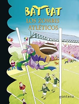 Bat Pat 11. Los zombis atléticos - Book #11 of the Bat Pat
