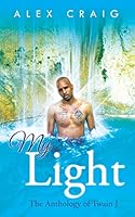 My Light: The Anthology of Twain J 149696182X Book Cover