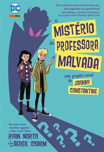 Johnny Constantine: O Misterio da Professora Malvada: DC Kids