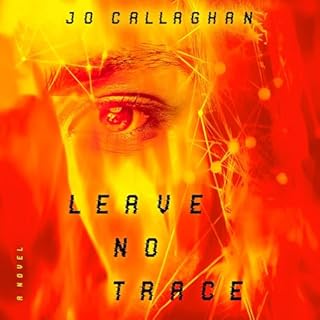 Leave No Trace Audiolibro Por Jo Callaghan arte de portada