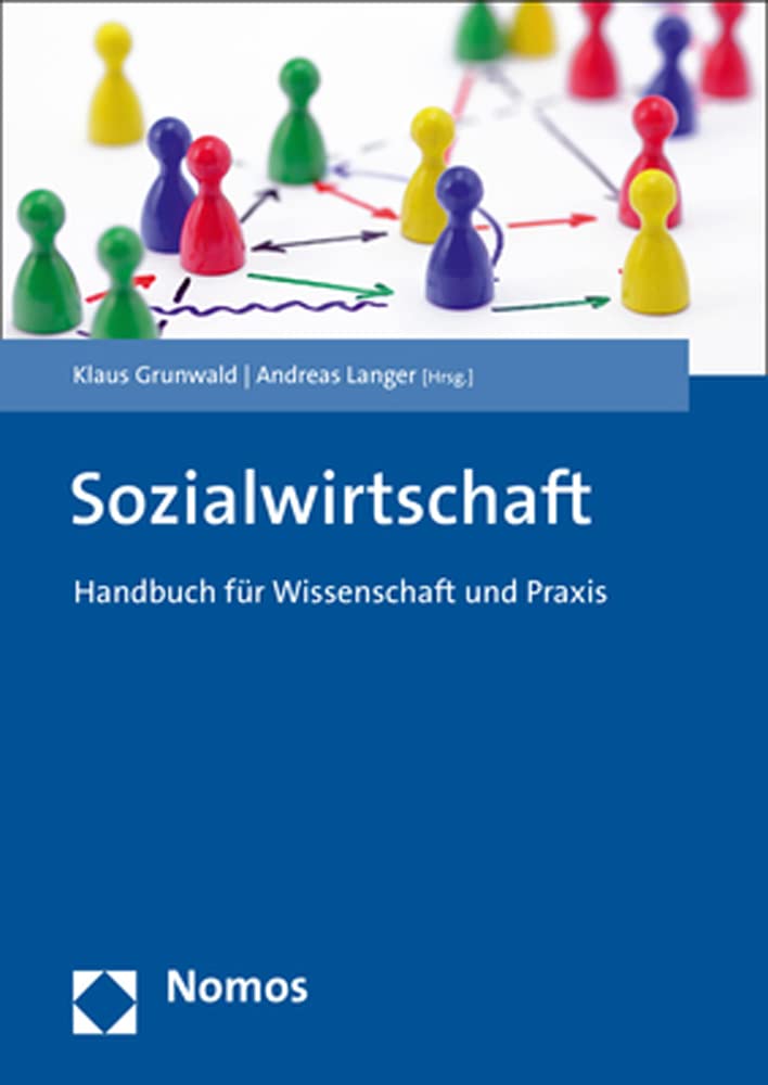 Sozialwirtschaft: Handbuch für Wissenschaft und Praxis