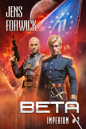 Beta (Imperium Buch 2): Eine militärische Space Opera Progression-LitRPG Serie