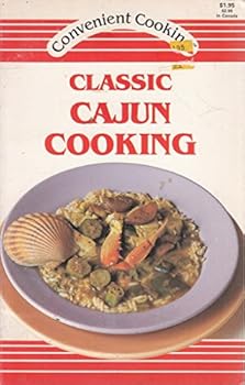 Paperback Classic Cajun Cooking (Convenient Cooking) Book