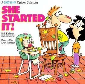 She started it!: A Baby blues cartoon collection 0809238969 Book Cover
