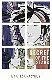 The Secret of the Stars