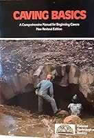 Caving Basics 3ED 1879961008 Book Cover
