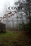 Cosby - Great Smoky Mountains: A Complete Hiking and Historical Guide Book