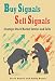 Buy Signals Sell Signals:Strategic Stock Market Entries and Exits