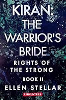 Kiran: The Warrior's Bride: A Brave Woman's Struggle for Freedom 1798723530 Book Cover