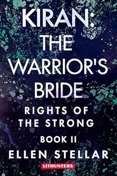 Paperback Kiran: The Warrior's Bride (Rights of the Strong) Book