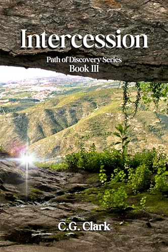 Intercession: Path of Discovery - Book III (English Edition)