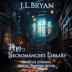 The Necromancer's Library Audiolibro Por JL Bryan arte de portada