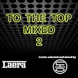 To The Top Mixed 2