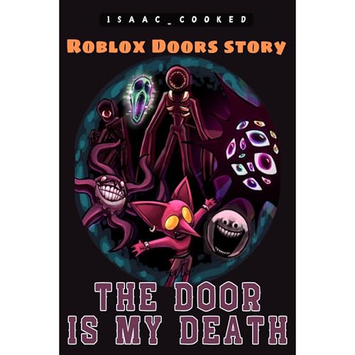 Roblox Doors story: The door is my death Audiolibro Por Isaac_Cooked arte de portada