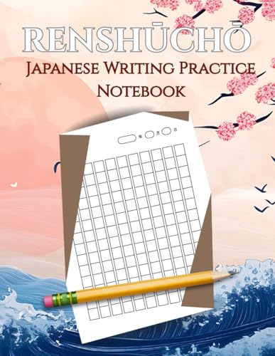 Renshucho ? Japanese Vertical Writing Practice Notebook for JLPT & Advanced Learners: Sakubun-Style Composition Book | Tradition