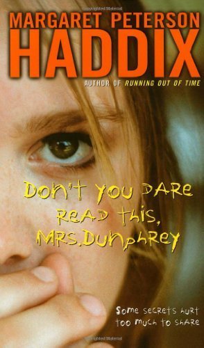 Don't You Dare Read This, Mrs. Dunphrey 0606310665 Book Cover