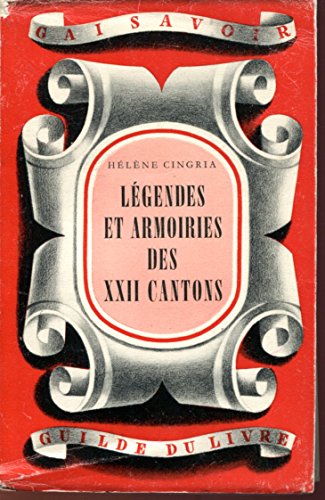 Hélène Cingria. Légendes et armoiries des XXII cantons