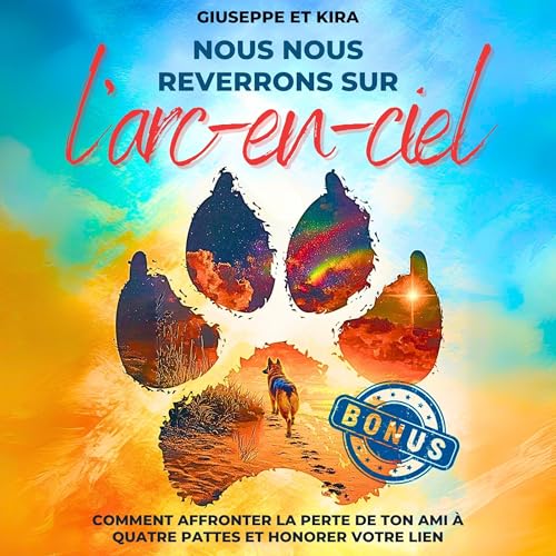 Page de couverture de Nous nous reverrons sur l’arc-en-ciel