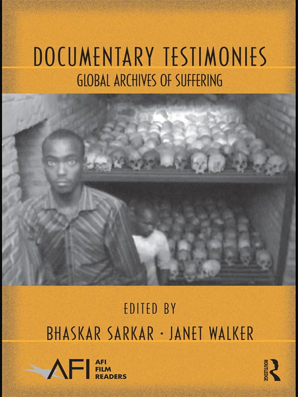 Global Archives of Suffering livre universitaire AFI Film Readers