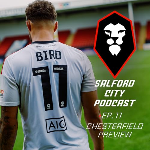 Salford City Podcast 25/26 - Chesterfield (a) Preview Podcast Por arte de portada