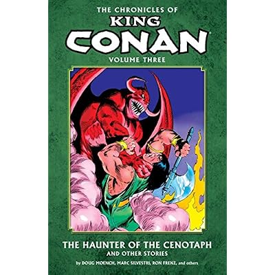 The Chronicles of King Conan Volume 3: The Haunter of the Cenotaph and Other Stories