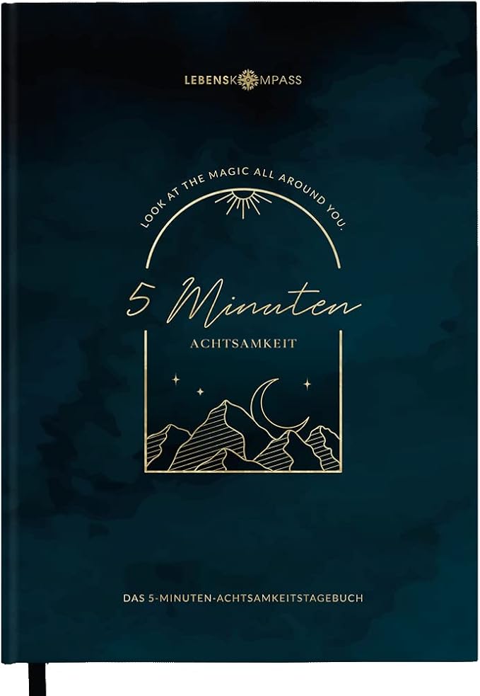 5 Minuten Achtsamkeitstagebuch - Persönlichkeitsentwicklung & Dankbarkeit