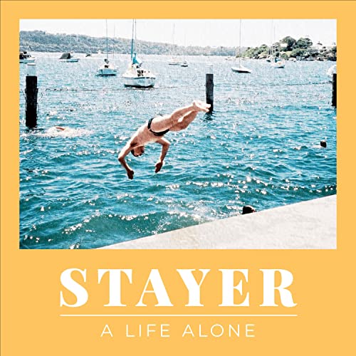 Stayer Singer A Life Alone de Stayer no Amazon Music Unlimited