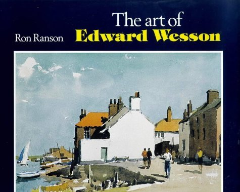 The Art of Edward Wesson by Ron Ranson (1993-06-30): unknown author ...