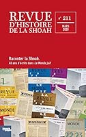 Revue d'Histoire de la Shoah N°211: Quarante ans d'écrits dans Le Monde Juif 291696620X Book Cover