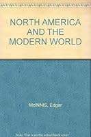 NORTH AMERICA AND THE MODERN WORLD B0007K5UN0 Book Cover