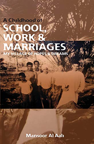 A Childhood of School, Work & Marriages: My Aali Village of Hopes & Dreams