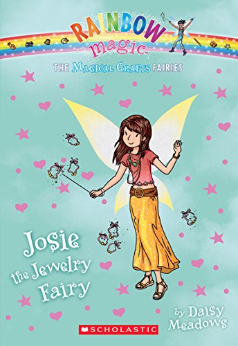 The Magical Crafts Fairies #4: Josie the Jewelry Fairy (4)