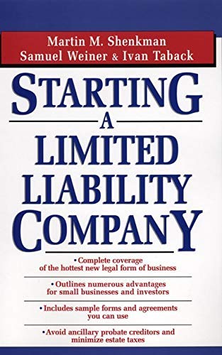Starting A Limited Liability Company English Edition Ebook Shenkman Martin M Weiner Samuel Taback Ivan Amazon De Kindle Shop