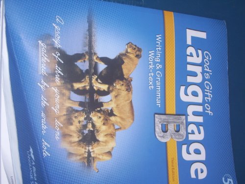 God's Gift of Language B: Writing and Grammar Work-text