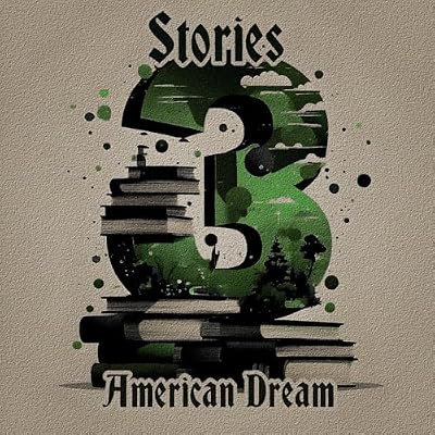 3 Stories - American Dream