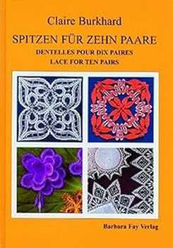 Hardcover Spitzen für zehn Paare - Dentelles pour dix paires - Lace For Ten Pairs [German] Book